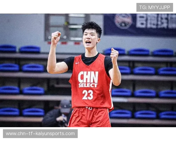 年轻力量托起中国篮球新高度，中国男篮年轻球员有哪些